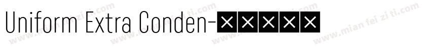 Uniform Extra Conden字体转换